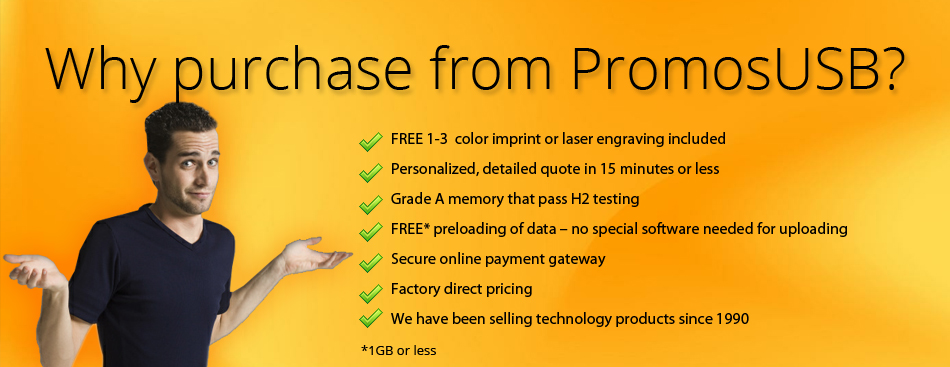 Why purchase from PromosUSB?